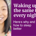 Keep Waking Up at the Same Time in the Middle of the Night? Learn How to Sleep Peacefully Through th...
